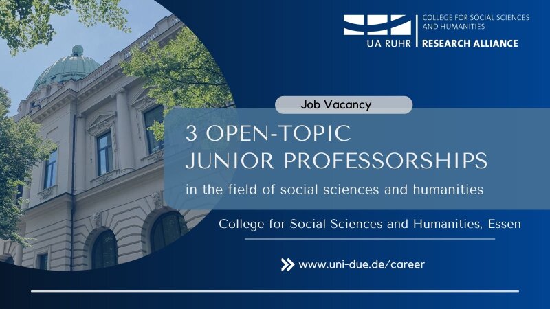 College of the UA Ruhr offers three positions of Open-Topic Junior Professorships College of the UA Ruhr offers three positions of Open-Topic Junior Professorships